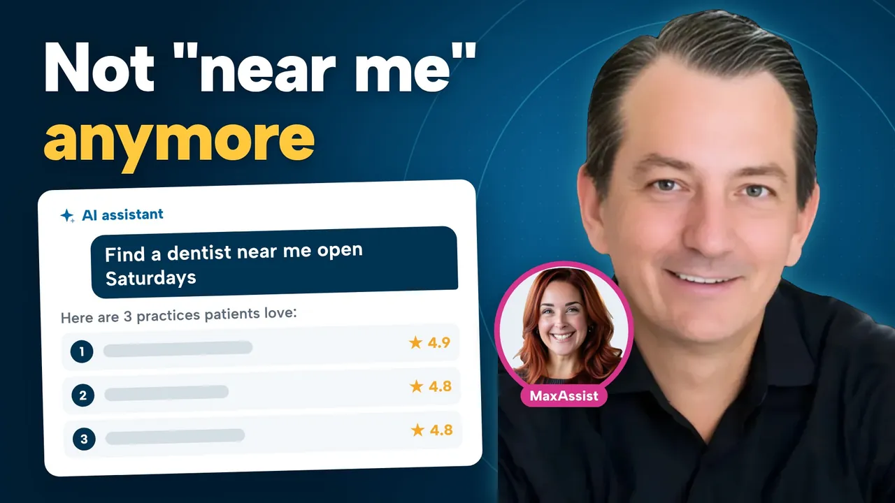 Video: How Patients Use AI To Choose a Dentist | SERP Dental x MaxAssist