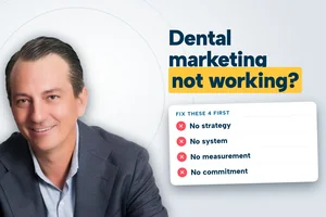 SERP Dental graphic: why your dental marketing isn't working, with four fixes and a 30/60/90-day plan