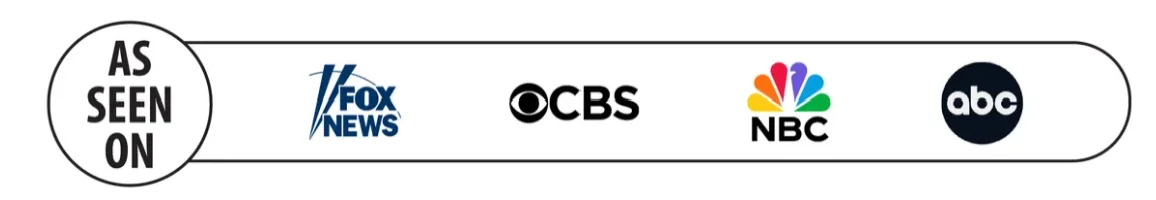 As seen on Fox News, CBS, NBC and ABC